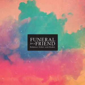 Between Order and Model - Funeral for a Friend - Music - END HITS - 4024572651619 - August 11, 2017