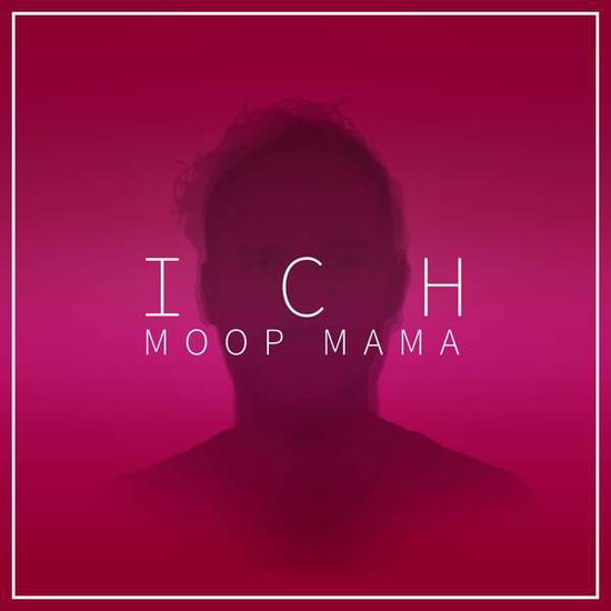 Cover for Moop Mama · Ich (VINIL) (2018)