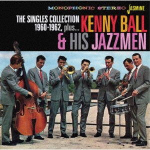Cover for Kenny Ball &amp; His Jazzmen · The Singles Collection. 1960-1962 Plus (CD) [Japan Import edition] (2019)