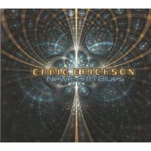 Cover for Craig Erickson · New Earth Blues (CD) [Japan Import edition] (2010)