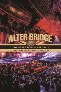 Cover for Alter Bridge · Live at the Royal Albert Hall Featuring the Parallax Orchestra (MBD) [Japan Import edition] (2018)