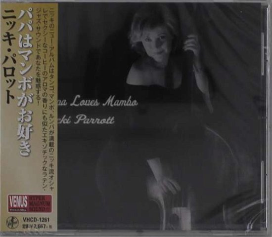 Cover for Nicki Parrott · Papa Likes Manbo - Jap Title (CD) [Japan Import edition] (2019)
