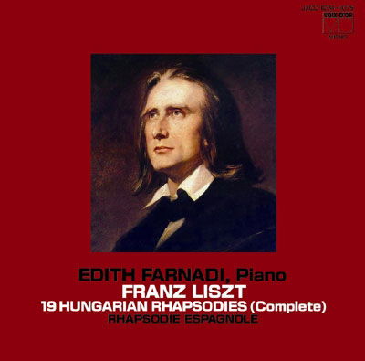 Cover for Edith Farnadi · Liszt: Hungarian Rhapsodies (Complete) / Rhapsodie Espagnole (CD) [Japan Import edition] (2011)