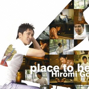 Cover for Hiromi Go · Place to Be (CD) [Japan Import edition] (2008)
