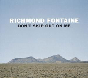 Cover for Richmond Fontaine · Don't Skip out on Me (LP) (2018)