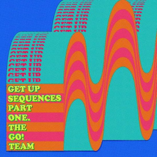 Go! Team · Get Up Sequences Part One (CD) (2021)