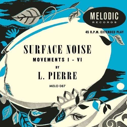 Cover for L. Pierre · Surface Noise (LP) (2014)