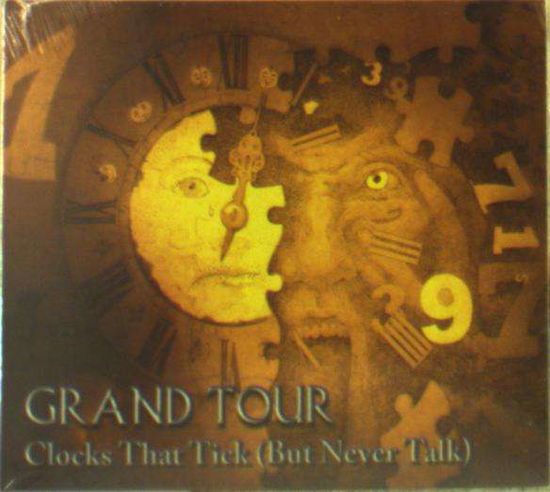 Cover for Grand Tour · Clocks That Tick (but Never Talk) (CD) (2019)