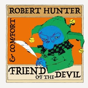 Cover for Robert Hunter &amp; Comfort · Friend of the Devil (CD) [Remastered edition] (2015)