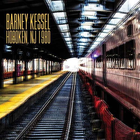 Hoboken. Nj 1980 - Barney Kessel - Música - HI HAT - 5297961308619 - 14 de setembro de 2018