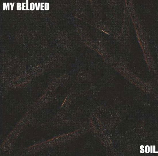 Cover for My Beloved · Soil (LP) (2012)