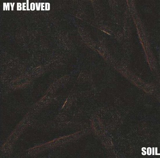 Cover for My Beloved · Soil (LP) (2012)