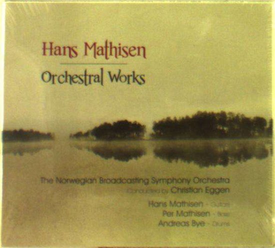 Cover for Hans Mathisen · Orchestral Works (CD) [Digipak] (2017)