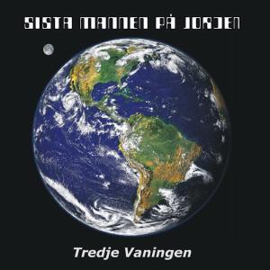 Cover for Sista Mannen På Jorden · Tredje Våningen (CD) (2007)