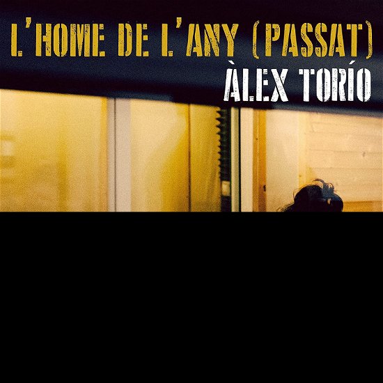 Cover for Alex Torio · L'home De L'any (passat) (CD) (2020)