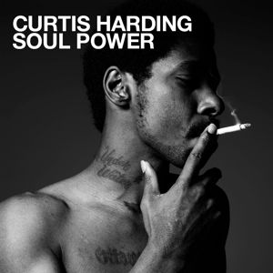 Soul Power - Curtis Harding - Muziek - ANTI - 8714092739619 - 19 januari 2015