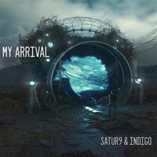 Cover for My Arrival · Satur9 &amp; Indigo (CD) (2020)