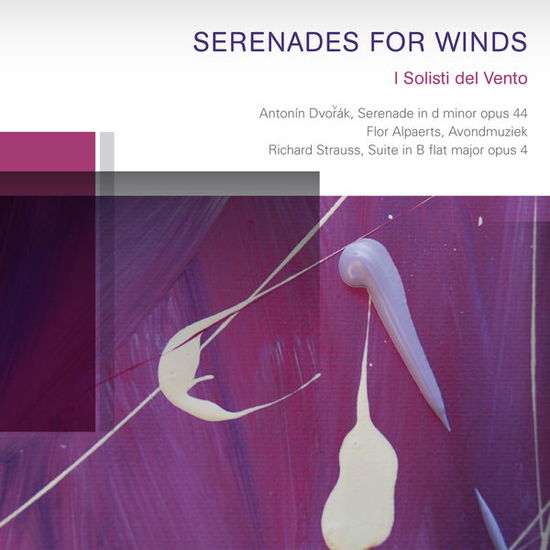 Cover for Dvorak / I Solisti Del Vento · Serenades for Winds (CD) [Digipak] (2015)