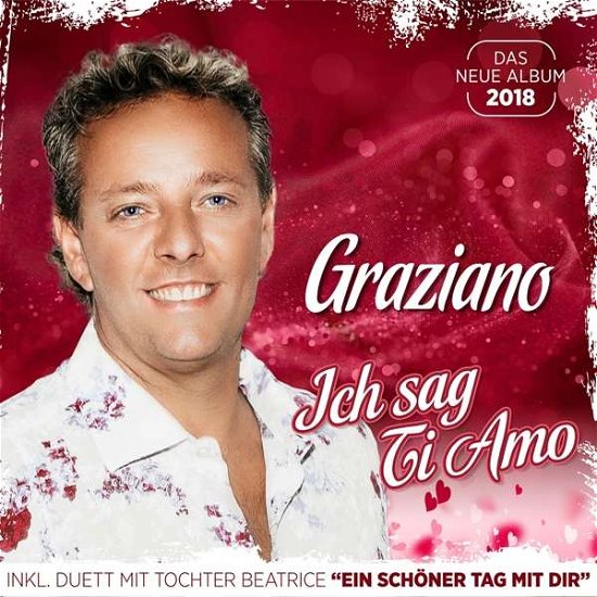 Cover for Graziano · Ich Sag Ti Amo (CD) (2018)