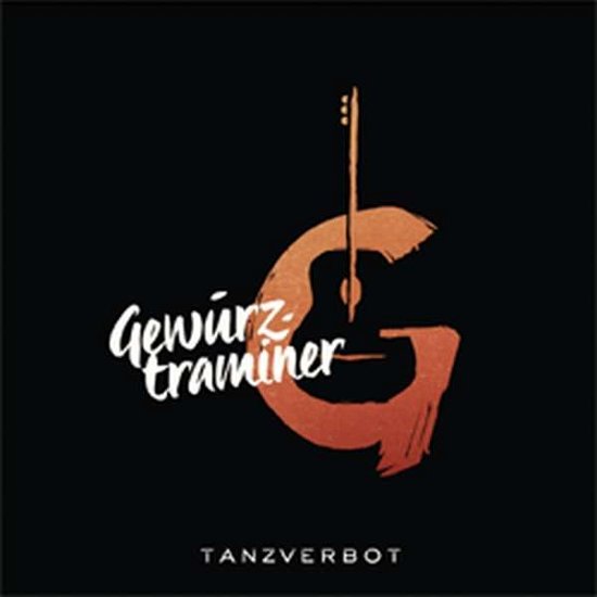 Tanzverbot - Gewurztraminer - Música - Cracked Anegg Records - 9120016850619 - 1 de julho de 2017