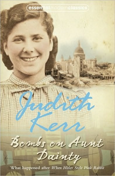 Bombs on Aunt Dainty - Judith Kerr - Kirjat - HarperCollins Publishers - 9780007137619 - tiistai 7. toukokuuta 2002