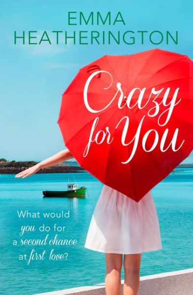 Cover for Emma Heatherington · Crazy For You (Paperback Book) (2017)