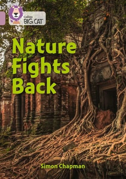 Cover for Simon Chapman · Nature Fights Back: Band 18/Pearl - Collins Big Cat (Pocketbok) (2022)