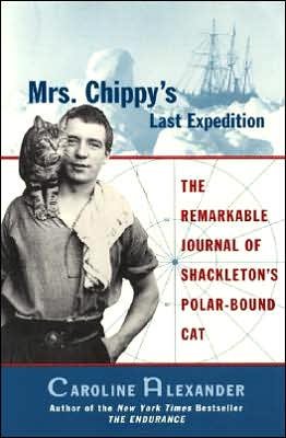 Cover for Caroline Alexander · Mrs. Chippy's Last Expedition (Paperback Book) [Reprint edition] (2015)