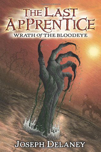 Cover for Joseph Delaney · The Last Apprentice: Wrath of the Bloodeye (Book 5) - Last Apprentice (Paperback Book) (2009)