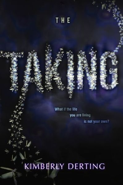 Cover for Kimberly Derting · The Taking - The Taking (Pocketbok) (2015)