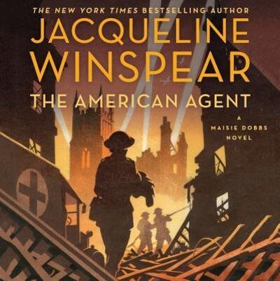 Cover for Jacqueline Winspear · The American Agent (N/A) (2019)