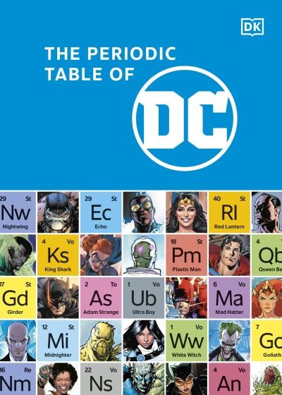 Cover for Dk · The Periodic Table of DC (Hardcover bog) (2023)