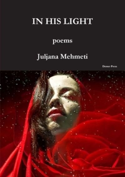 Cover for Juljana Mehmeti · In His Light (Bog) (2019)