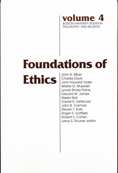 Cover for Leroy S. Rouner · Foundations of Ethics - Boston University Studies in Philosophy and Religion (Paperback Book) (1983)