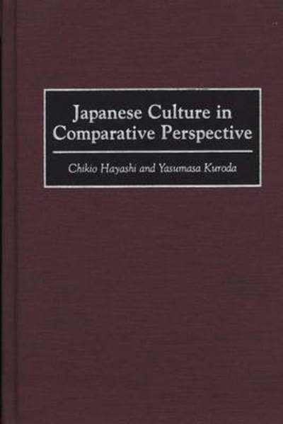 Cover for Chikio Hayashi · Japanese Culture in Comparative Perspective (Hardcover Book) (1997)