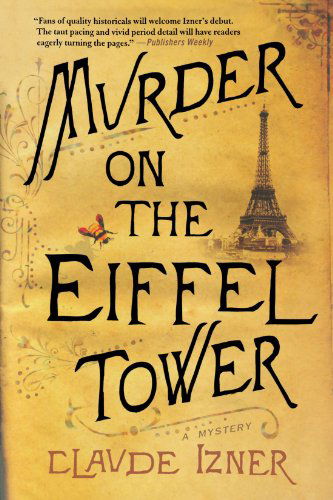 Cover for Claude Izner · Murder on the Eiffel Tower: a Victor Legris Mystery (Victor Legris Mysteries) (Pocketbok) [Reprint edition] (2009)