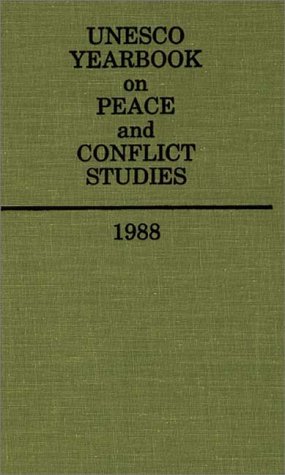 Cover for United Nations Educational, Scientific, and Cultural Organization · Unesco Yearbook on Peace and Conflict Studies 1988 - Unesco Yearbook on Peace and Conflict Studies (Hardcover bog) (1990)
