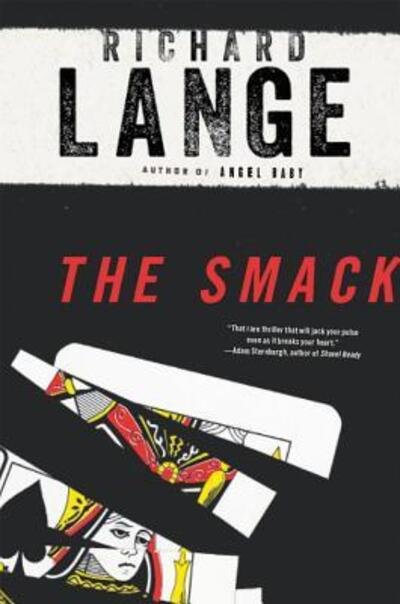 Cover for Dr Richard Lange · The Smack (Paperback Book) (2018)