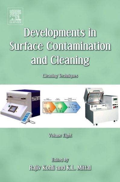 Cover for Rajiv Kohli · Developments in Surface Contamination and Cleaning, Volume 8: Cleaning Techniques (Hardcover Book) (2014)