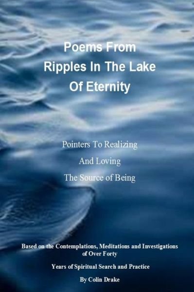 Colin Drake · Poems From Ripples In The Lake Of Eternity (Taschenbuch) (2018)