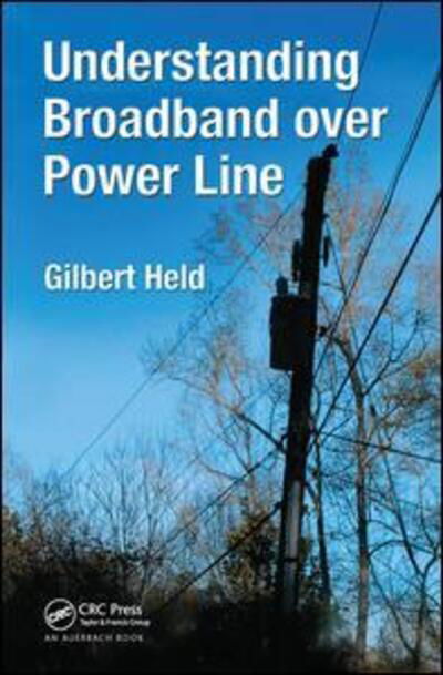 Cover for Gilbert Held · Understanding Broadband over Power Line (Paperback Book) (2019)