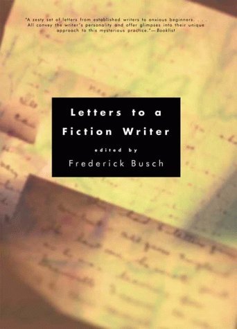 Cover for Frederick Busch · Letters to a Fiction Writer (Taschenbuch) [Reprint edition] (2000)