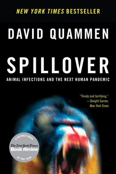 Cover for David Quammen · Spillover: Animal Infections and the Next Human Pandemic (Paperback Bog) (2013)