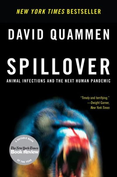Cover for David Quammen · Spillover: Animal Infections and the Next Human Pandemic (Paperback Book) (2013)