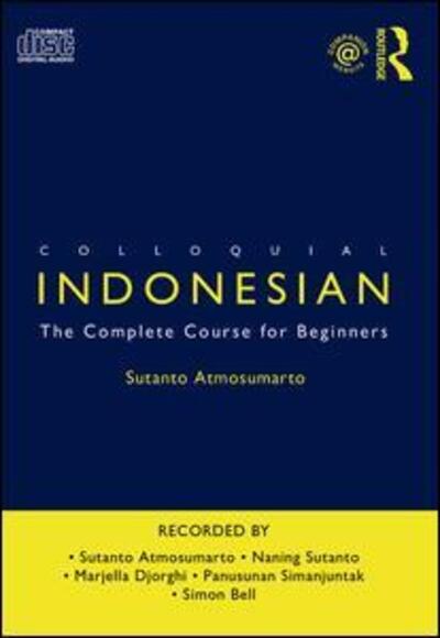 Cover for Sutanto Atmosumarto · Colloquial Indonesian: The Complete Course for Beginners - Colloquial Series (Audiobook (CD)) (2003)