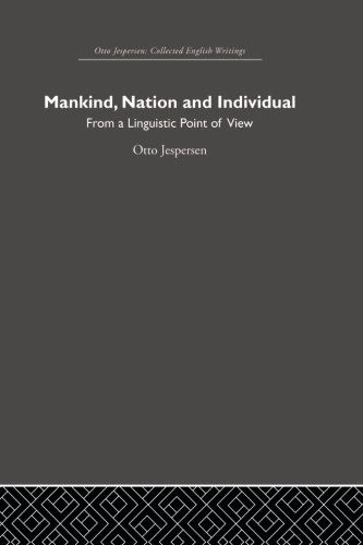 Cover for Otto Jespersen · Mankind, Nation and Individual - Otto Jespersen (Pocketbok) [Reprint edition] (2013)