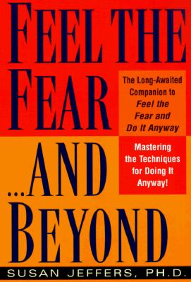 Cover for Susan J. Jeffers · Feel the Fear...and beyond (Paperback Book) (1998)