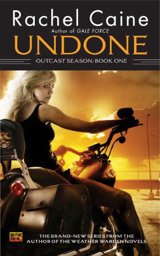 Cover for Rachel Caine · Undone (Outcast Season, Book 1) (Paperback Book) [Original edition] (2009)