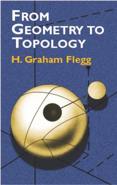 Cover for Flegg Flegg · From Geometry to Topology - Dover Books on Mathema 1.4tics (Paperback Book) (2003)