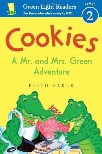 Cover for Baker Keith Baker · Cookies: A Mr. and Mrs. Green Adventure - Green Light Readers Level 2 (Paperback Book) (2012)